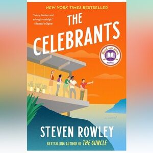 The Celebrants by Steven Rowley Hardcover Book